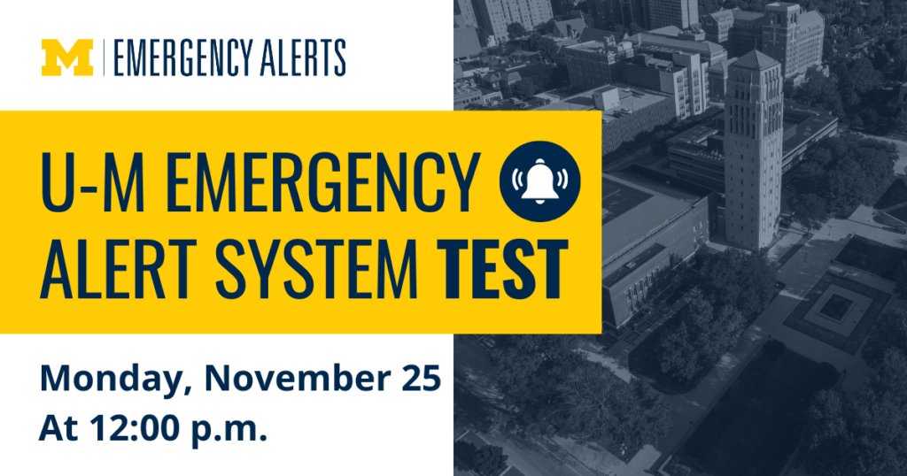 U-M Emergency Alert Test Scheduled for Monday, Nov. 25 - NEWS