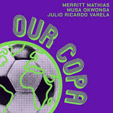 Purple poster for a soccer event titled 'Our Copa' with a green globe and soccer ball.